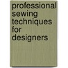 Professional Sewing Techniques for Designers door Sharon Czachor