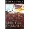 Protecting Your Home from Spiritual Darkness door Rebecca Wagner Sytsema