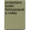 Protestáns Esték: Felolvasások A Vallás door Onbekend