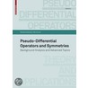 Pseudo-Differential Operators And Symmetries door Ville Turunen