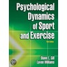 Psychological Dynamics of Sport and Exercise by Ph.D. Williams Lavon