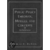 Public Policy Theories, Models, and Concepts by Daniel C. McCool