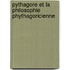Pythagore Et La Philosophie Phythagoricienne