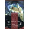 Quantum Angels and Other Spacetime Anomalies door Pierre Chevalier