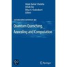 Quantum Quenching, Annealing And Computation door Onbekend