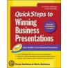 Quicksteps to Winning Business Presentations by Matthews Carole