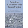 Radicalism in the South Since Reconstruction door Jay Rubin