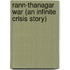 Rann-Thanagar War (An Infinite Crisis Story)