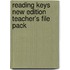 Reading Keys New Edition Teacher's File Pack