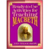 Ready-To-Use Activities for Teaching Macbeth door John Wilson Swope
