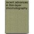Recent Advances In Thin-Layer Chromatography