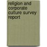 Religion and Corporate Culture Survey Report