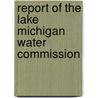 Report of the Lake Michigan Water Commission door Commission Lake Michigan W