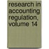 Research in Accounting Regulation, Volume 14