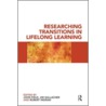 Researching Transitions in Lifelong Learning door John Field