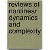 Reviews Of Nonlinear Dynamics And Complexity door Heinz Georg Schuster