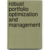 Robust Portfolio Optimization and Management by Petter N. Kolm