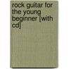 Rock Guitar For The Young Beginner [with Cd] door Corey Christiansen