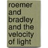Roemer And Bradley And The Velocity Of Light