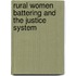 Rural Women Battering and the Justice System