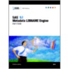 Sas 9.1 Metadata Libname Engine User's Guide by Sas Institute Inc.