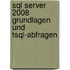 Sql Server 2008 Grundlagen Und Tsql-abfragen