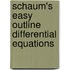 Schaum's Easy Outline Differential Equations