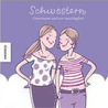 Schwestern - gemeinsam sind wir unschlagbar! by Unknown