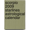 Scorpio 2009 Starlines Astrological Calendar door Onbekend