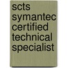 Scts Symantec Certified Technical Specialist door Kathleen Bissonnette