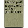 Second Post, a Companion to The Gentlest Art door Michael Lucas