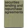 Securities Lending and Repurchase Agreements by Fabozzi Cfa