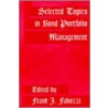 Selected Topics In Bond Portfolio Management by Frank J. Cfa Fabozzi