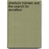 Sherlock Holmes and the Search for Excalibur