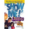 Show Me! Devotions for Leaders to Teach Kids door Susan L. Lingo