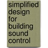 Simplified Design For Building Sound Control door Jeffrey Ollswang
