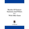 Sketches of Eminent Statesmen and Writers V1 door A. Hayward