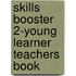 Skills Booster 2-Young Learner Teachers Book