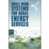 Small Wind Systems For Rural Energy Services
