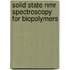 Solid State Nmr Spectroscopy For Biopolymers