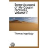 Some Account Of My Cousin Nicholas, Volume I door Thomas Ingoldsby