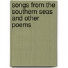 Songs from the Southern Seas and Other Poems door John Boyle O'Rielly