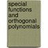 Special Functions And Orthogonal Polynomials