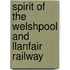 Spirit Of The Welshpool And Llanfair Railway