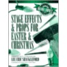 Stage Effects & Props for Easter & Christmas door Shackleford
