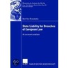 State Liability for Breaches of European Law door Bert Van Roosebeke
