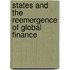 States And The Reemergence Of Global Finance