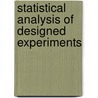 Statistical Analysis Of Designed Experiments by Shalabh