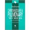 Stedman's Cardiovascular And Pulmonary Words by Stedman's