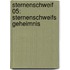 Sternenschweif 05: Sternenschweifs Geheimnis